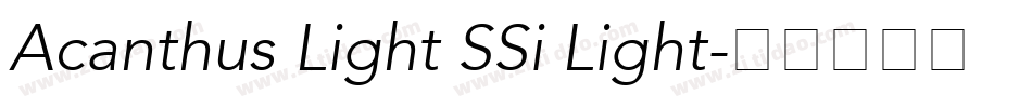 Acanthus Light SSi Light字体转换
